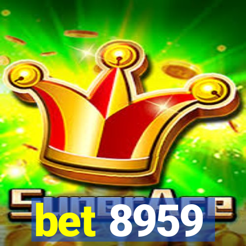 bet 8959